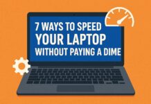 7 Ways to Speed Up Your Laptop Without Paying a Dime