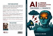 Lessons from the NIPSS Memoir on AI Crisis Communication Study, By Shuaib S. Agaka